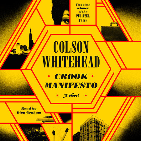Crook Manifesto by Colson Whitehead, ISBN 9780593455579