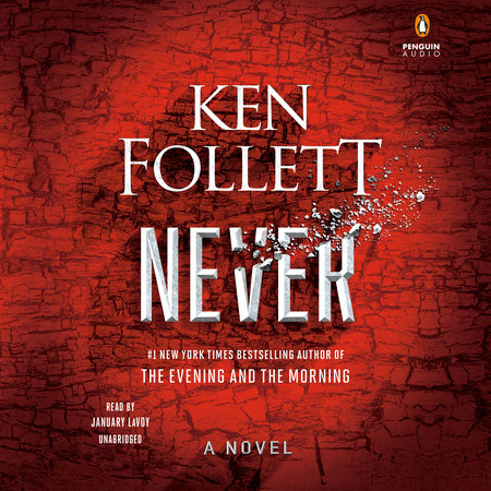 Never by Ken Follett, ISBN 9780593458822