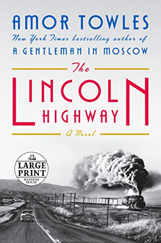 The Lincoln Highway by Amor Towles, ISBN 9780593459874