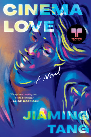Cinema Love by Jiaming Tang, ISBN 9780593474358