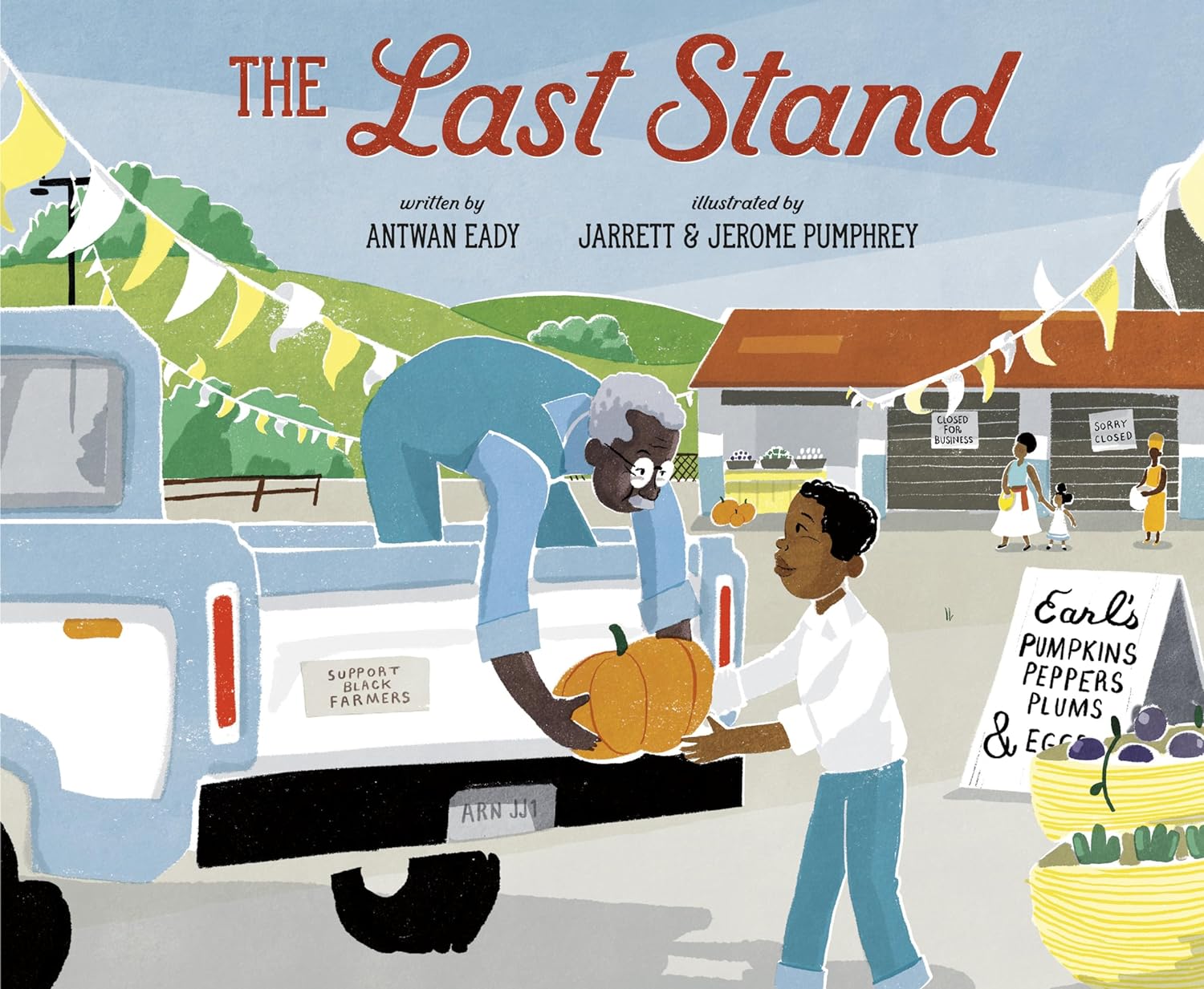 The Last Stand by Jarrett Pumphrey, Antwan Eady, Jerome Pumphrey, and Jerome & Jarrett Pumphrey, ISBN 9780593480588