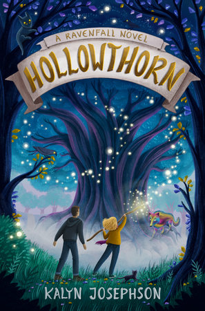 Hollowthorn: A Ravenfall Novel by Kalyn Josephson, ISBN 9780593483640