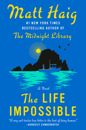 The Life Impossible by Matt Haig, ISBN 9780593489284