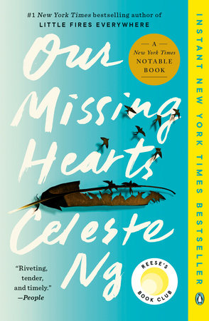Our Missing Hearts: Reese's Book Club by Celeste Ng, ISBN 9780593492550