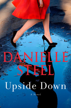Upside Down by Danielle Steel, ISBN 9780593498385