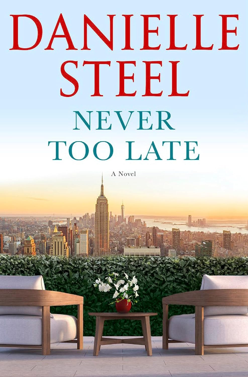Never Too Late by Danielle Steel, ISBN 9780593498408