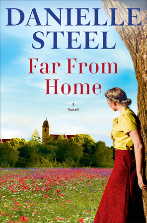 Far From Home by Danielle Steel, ISBN 9780593498682