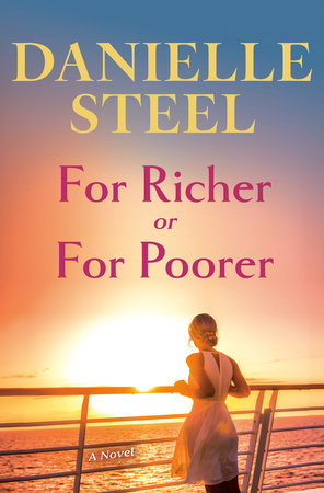 For Richer Or For Poorer by Danielle Steel, ISBN 9780593498804