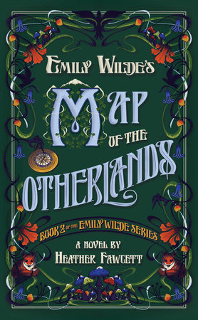 Emily Wilde's Map of the Otherlands by Heather Fawcett, ISBN 9780593500217