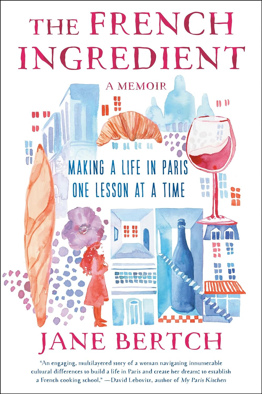 The French Ingredient by Jane Bertch, ISBN 9780593500422