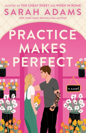 Practice Makes Perfect by Sarah Adams, ISBN 9780593500811