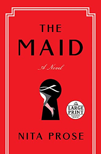 The Maid: A GMA Book Club Pick by Nita Prose, ISBN 9780593510841