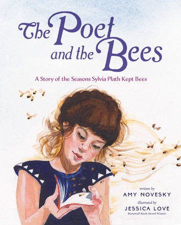 The Poet And The Bees by Jessica Love and AMY NOVESKY, ISBN 9780593526392