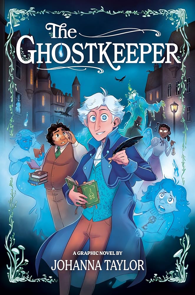 The Ghostkeeper: A Graphic Novel by Johanna Taylor, ISBN 9780593526675