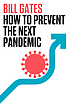 How to Prevent the Next Pandemic