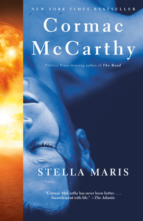 Stella Maris by Cormac McCarthy, ISBN 9780593535233