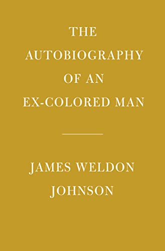 The Autobiography of an Ex-Colored Man