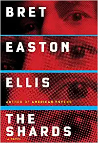 The Shards by Bret Easton Ellis, ISBN 9780593535608