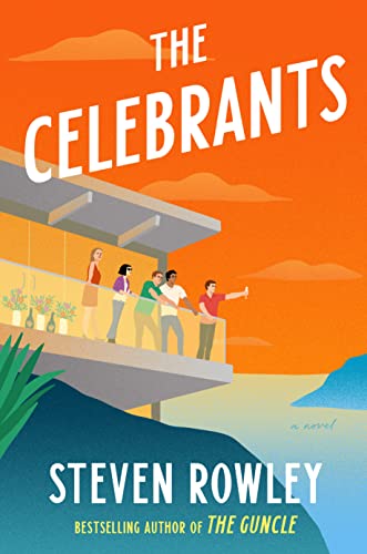 The Celebrants: A Read with Jenna Pick by Steven Rowley, ISBN 9780593540428