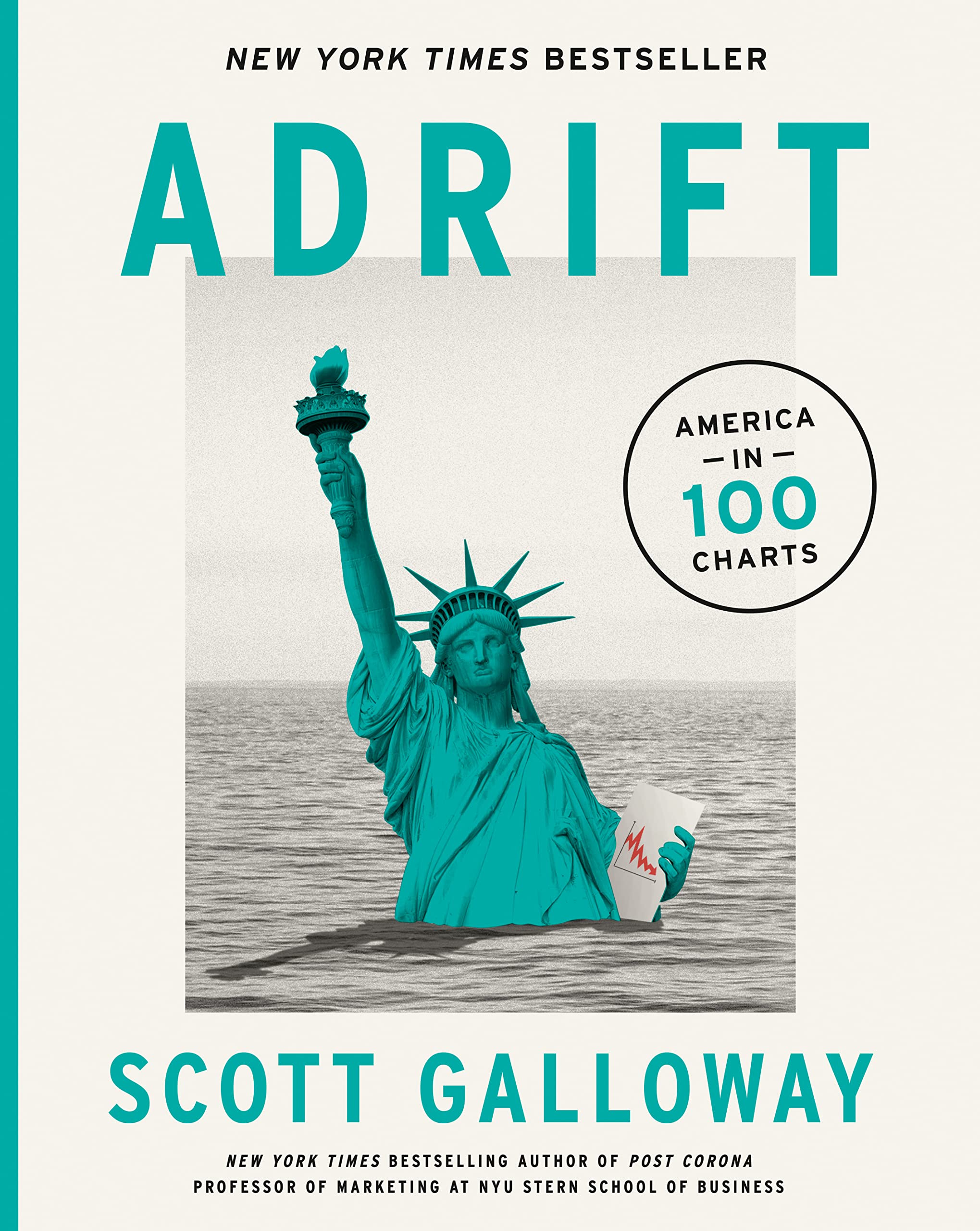 Adrift by Scott Galloway, ISBN 9780593542408