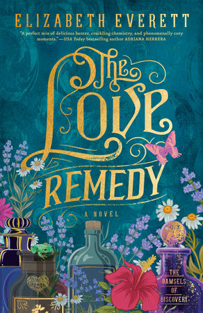 The Love Remedy by Elizabeth Everett, ISBN 9780593550472