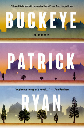 Buckeye by Patrick Ryan, ISBN 9780593595046