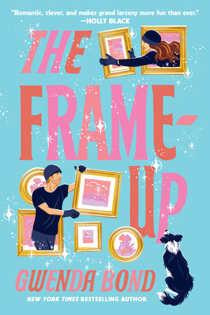 The Frame-Up by Gwenda Bond, ISBN 9780593597736
