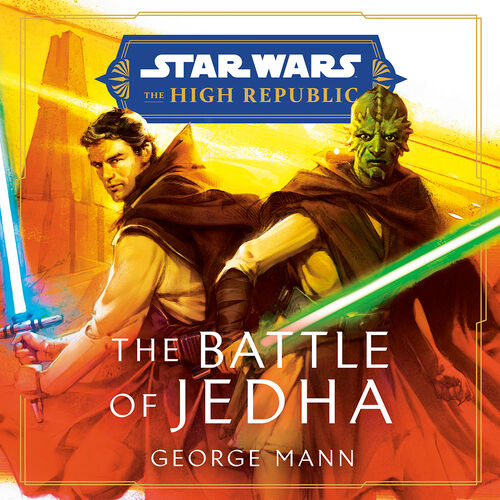 Star Wars: The Battle of Jedha (the High Republic)