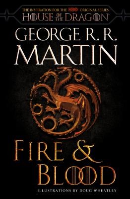 Fire & Blood (HBO Tie-In Edition) by George R.R.Martin, ISBN 9780593598009