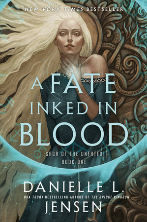 A Fate Inked In Blood by Danielle L. Jensen, ISBN 9780593599846