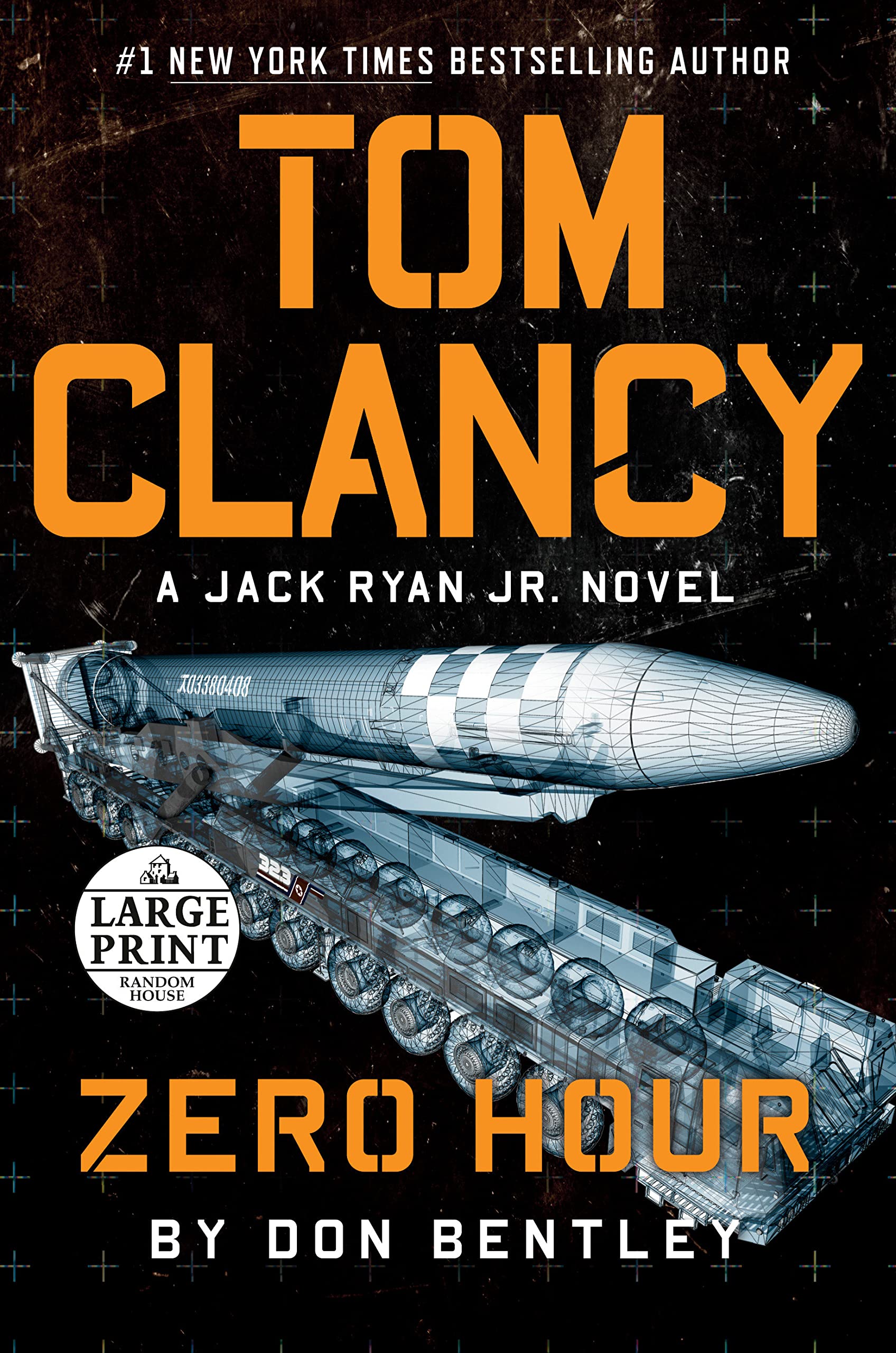 Tom Clancy Zero Hour by Don Bentley, ISBN 9780593607749