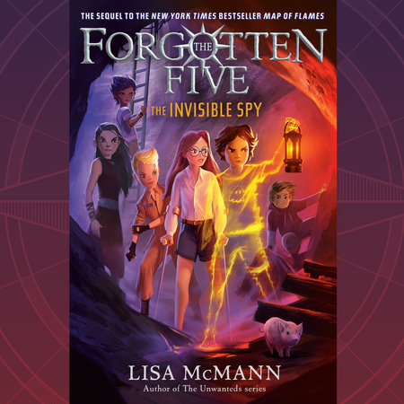 The Invisible Spy (The Forgotten Five, Book 2) by Lisa McMann, ISBN 9780593610091