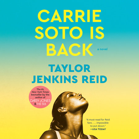 Carrie Soto Is Back by Taylor Jenkins Reid, ISBN 9780593614167