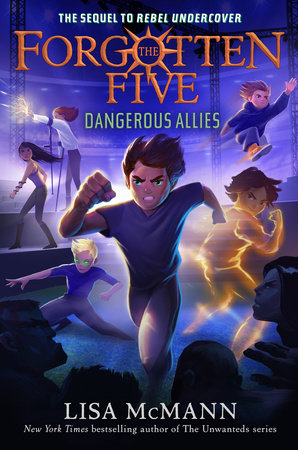 Dangerous Allies (The Forgotten Five, Book 4) by Lisa McMann and Mcmann-Lisa, ISBN 9780593615850
