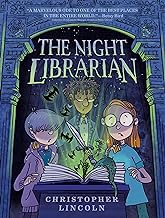 The Night Librarian: A Graphic Novel by Christopher Lincoln, ISBN 9780593617663