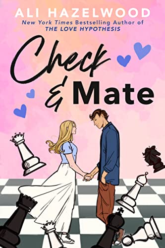 Check & Mate by Ali Hazelwood, ISBN 9780593619919