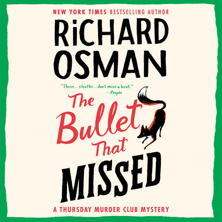 The Bullet That Missed by Richard Osman, ISBN 9780593628805