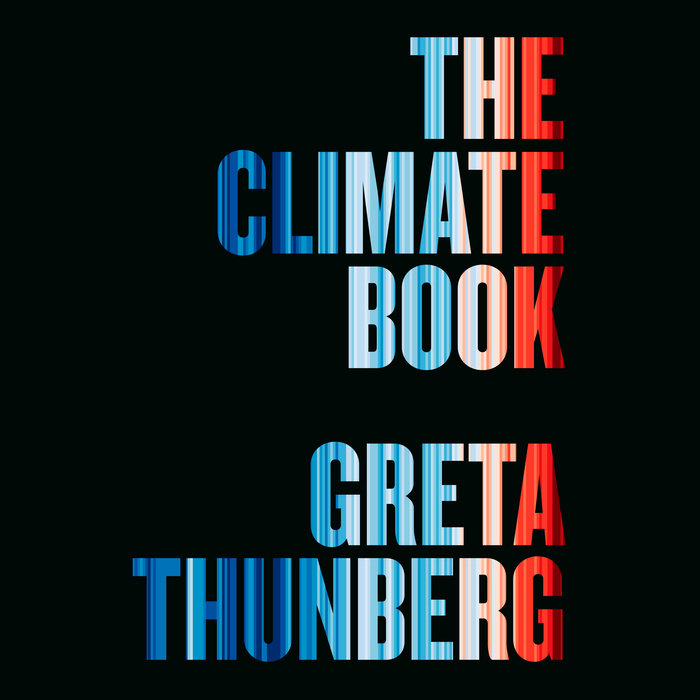 The Climate Book by Greta Thunberg, ISBN 9780593629413