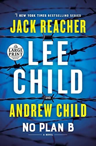 No Plan B by Andrew Child and Lee Child, ISBN 9780593632086