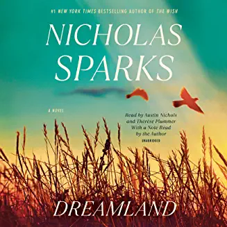 Dreamland by Austin Nichols, Thérèse Plummer, Therese Plummer, and Nicholas Sparks, ISBN 9780593633229