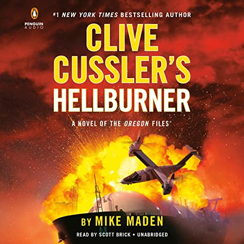 Clive Cussler'S Hellburner by Mike Maden and Scott Brick, ISBN 9780593635292