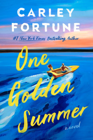 One Golden Summer by Carley Fortune, ISBN 9780593638927