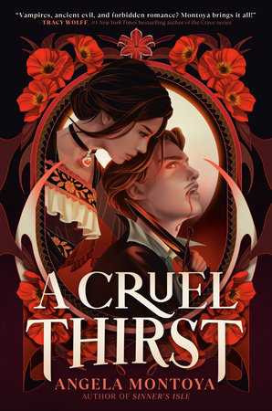 A Cruel Thirst by Angela Montoya, ISBN 9780593643389
