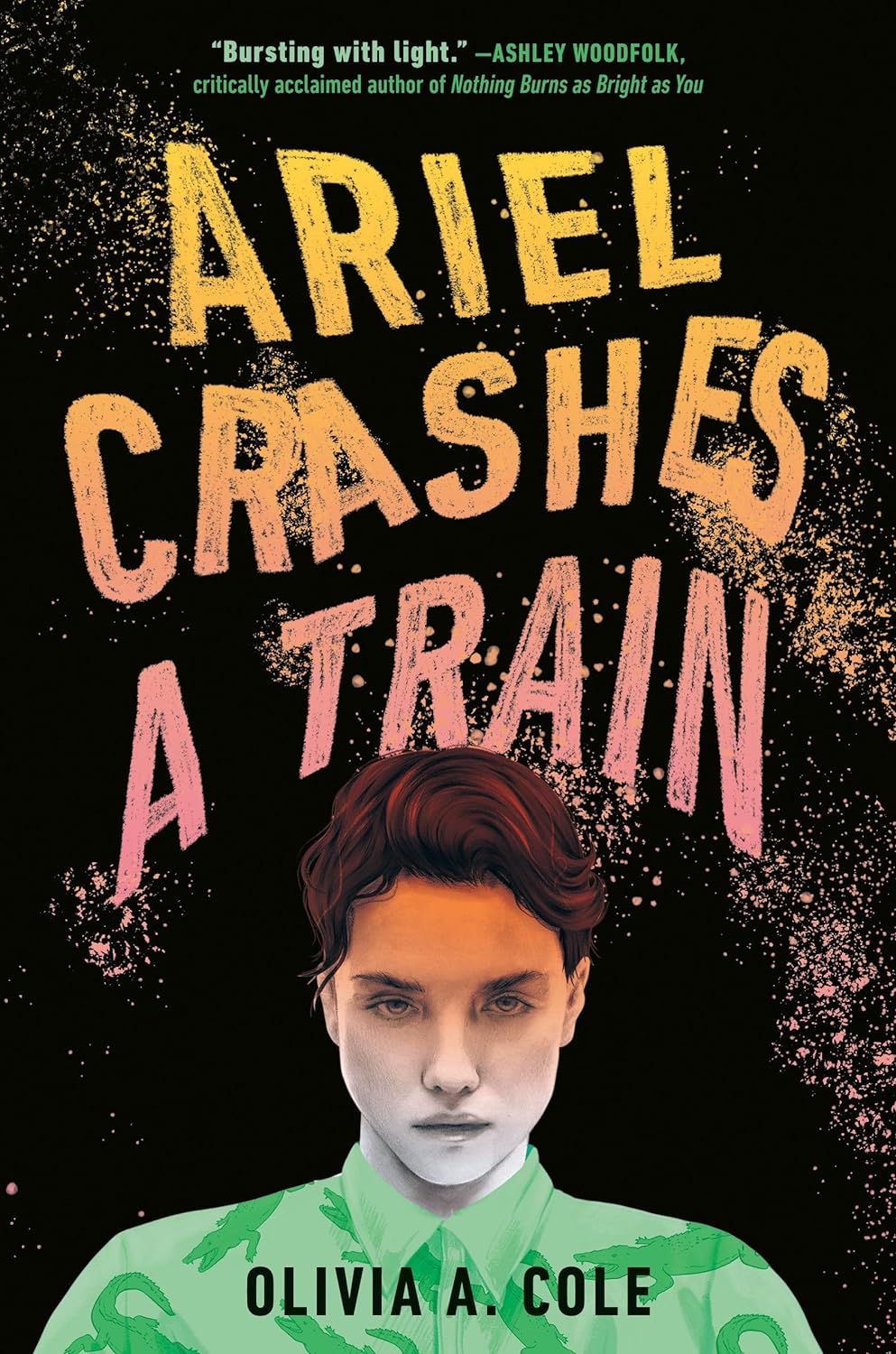 Ariel Crashes A Train by Olivia A Cole, ISBN 9780593644669