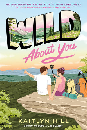 Wild About You by Kaitlyn Hill, ISBN 9780593650967