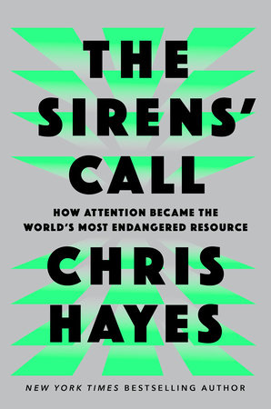The Sirens' Call by Chris Hayes, ISBN 9780593653128
