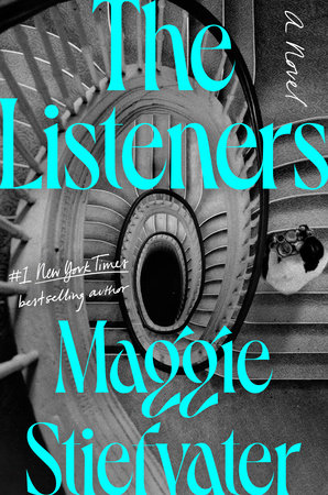 The Listeners by Maggie Stiefvater, ISBN 9780593655504