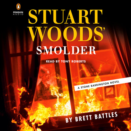 Stuart Woods' Smolder by Brett Battles, ISBN 9780593672341