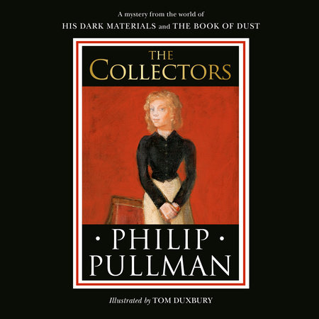 His Dark Materials: The Collectors