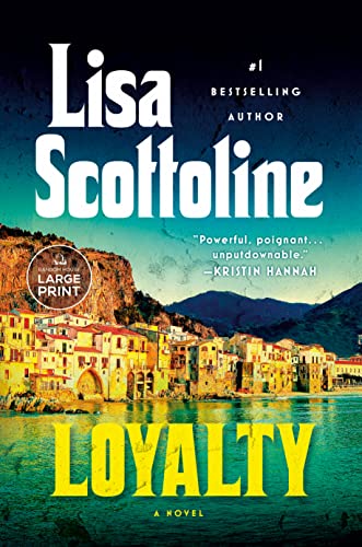 Loyalty by Lisa Scottoline, ISBN 9780593676578